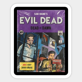 Evil Dead Dead by Dawn Sticker